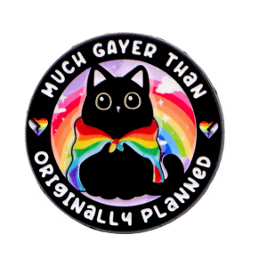 Much Gayer Pin